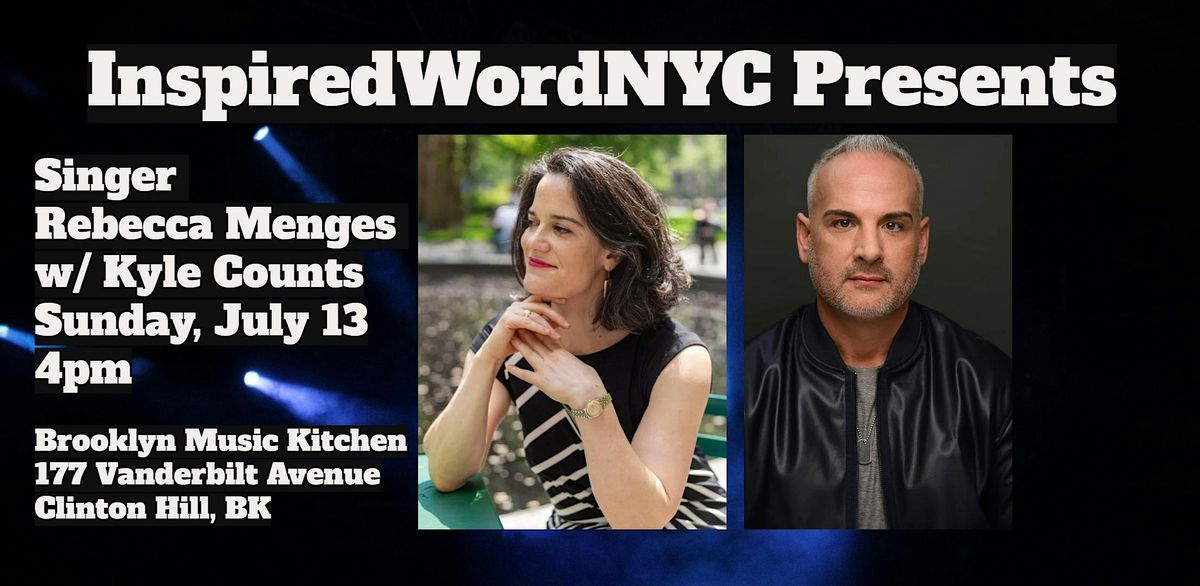 InspiredWordNYC Presents Singer Rebecca Menges w/ Kyle Counts at BMK, 13 July | Event in Brooklyn | AllEvents