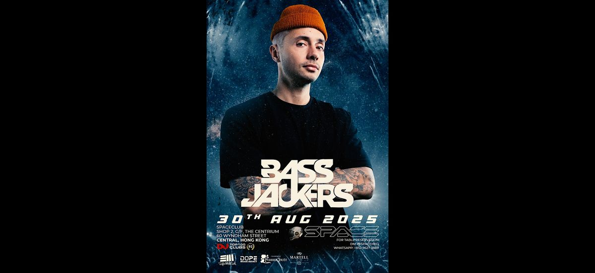 8月30號  DJ Mag 百大 DJ 44 @bassjackers @ Space Club, 30 August | Event in Hong Kong | AllEvents
