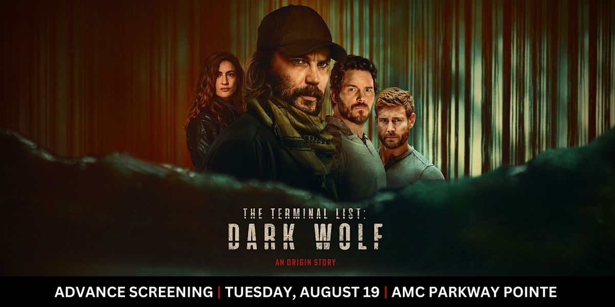 Amazon MGM Studios The Terminal List: Dark Wolf Series Advance Screening, 19 August | Event in Atlanta | AllEvents