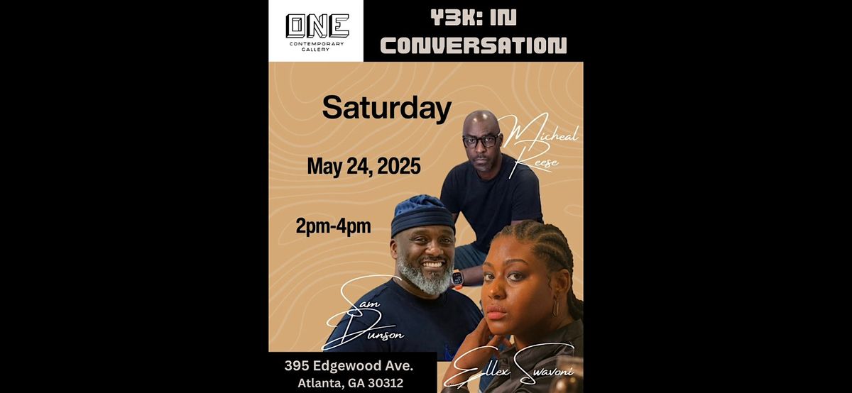 Y3K: In Conversation, 24 May | Event in Atlanta | AllEvents