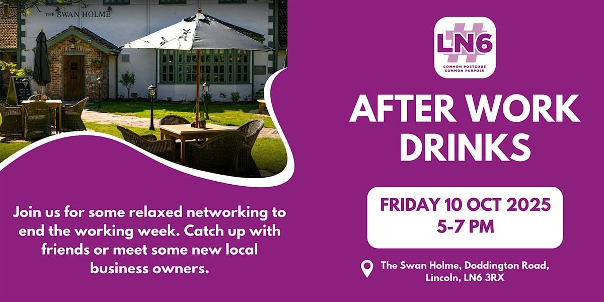 LN6 Network - After Work Drinks, 10 October | Event in Lincoln | AllEvents