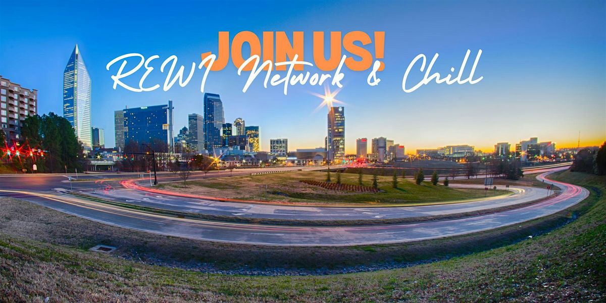 Join Us! Greater Raleigh- REWI Network & Chill, 27 June | Event in Raleigh | AllEvents