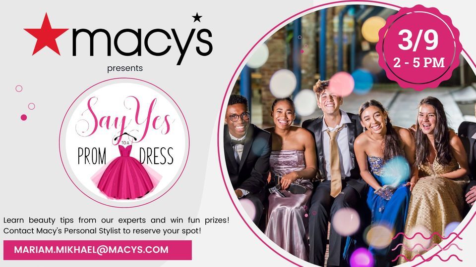 Say Yes to the Prom Dress Event at Macys, 1000 Palisades Center Dr