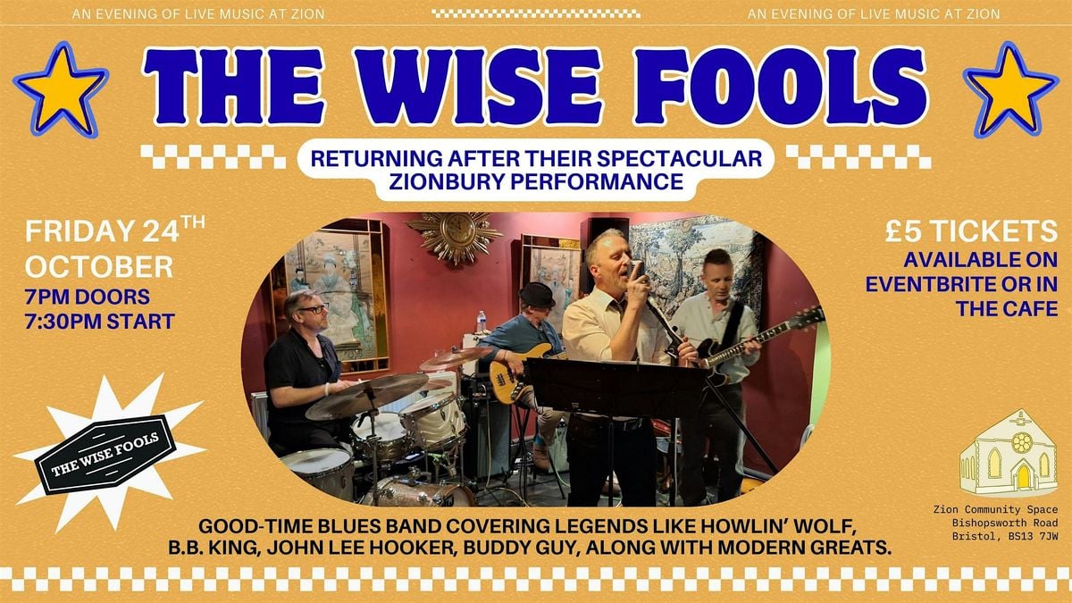 The Wise Fools Blues Band at ZION!, 24 October | Event in Bristol | AllEvents