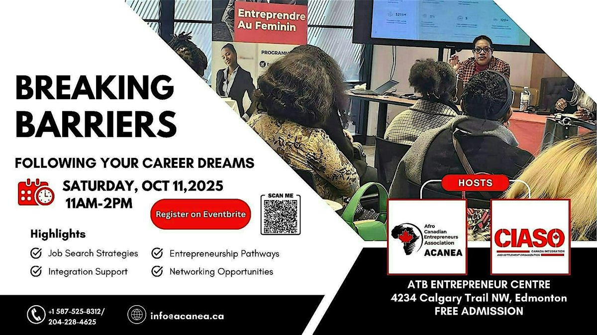 BREAKING BARRIERS: FOLLOWING YOUR CAREER DREAMS, 11 October | Event in Edmonton | AllEvents