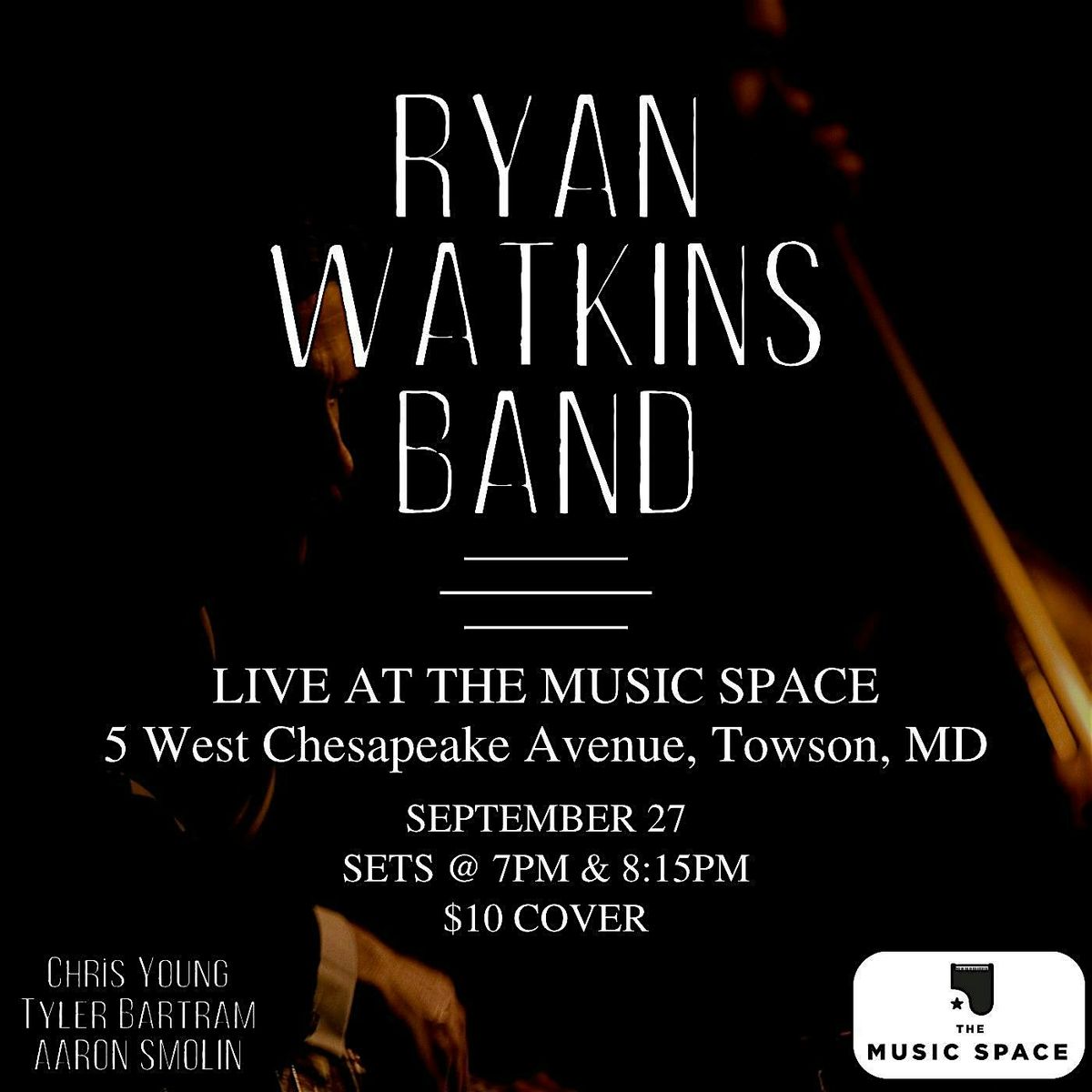 Ryan Watkins Band- Live at the Music Space, 27 September | Event in Towson | AllEvents