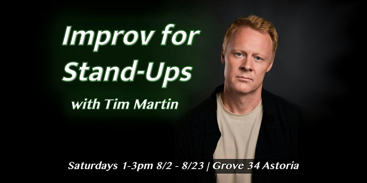 Class: Improv for Stand-Ups, 2 August | Event in Queens | AllEvents
