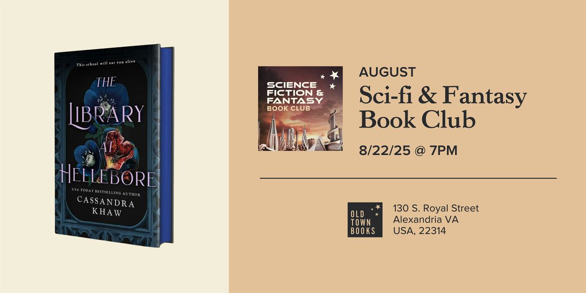 August Sci-Fi & Fantasy Book Club: The Library at Hellebore, 22 August | Event in Alexandria | AllEvents