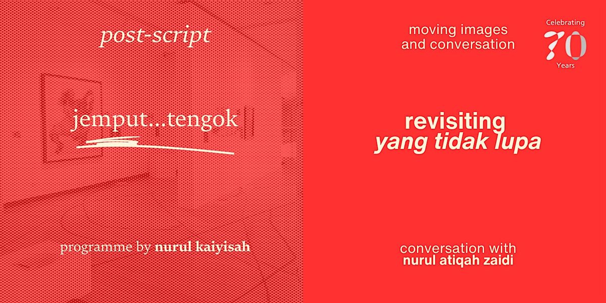 [Post-Script] Jemput...Tengok, 22 October | Event in Clementi | AllEvents