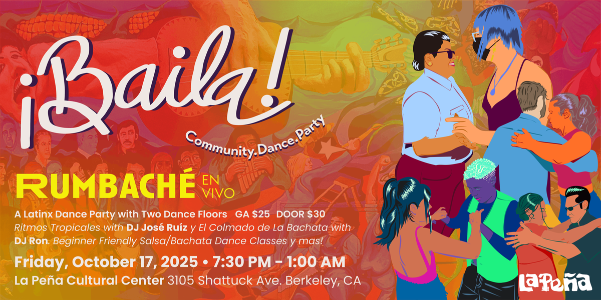 ¡BAILA! Community. Dance. Party - Live Salsa ft. Rumbaché, 17 October | Event in Berkeley | AllEvents