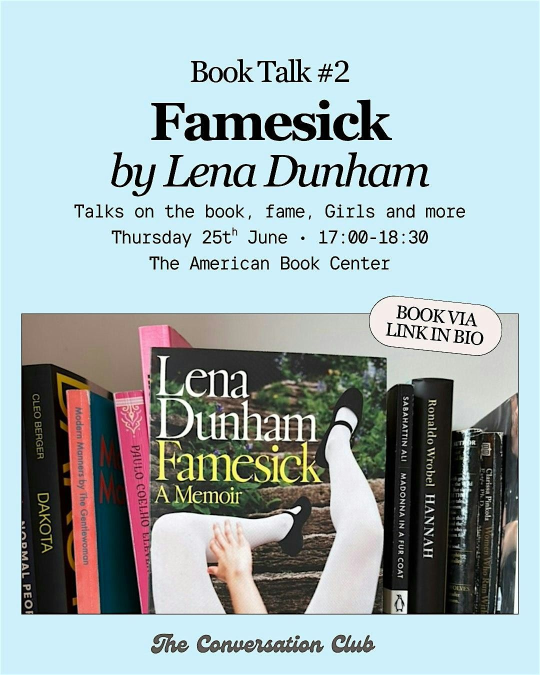The Conversation Club: Famesick by Lena Dunham