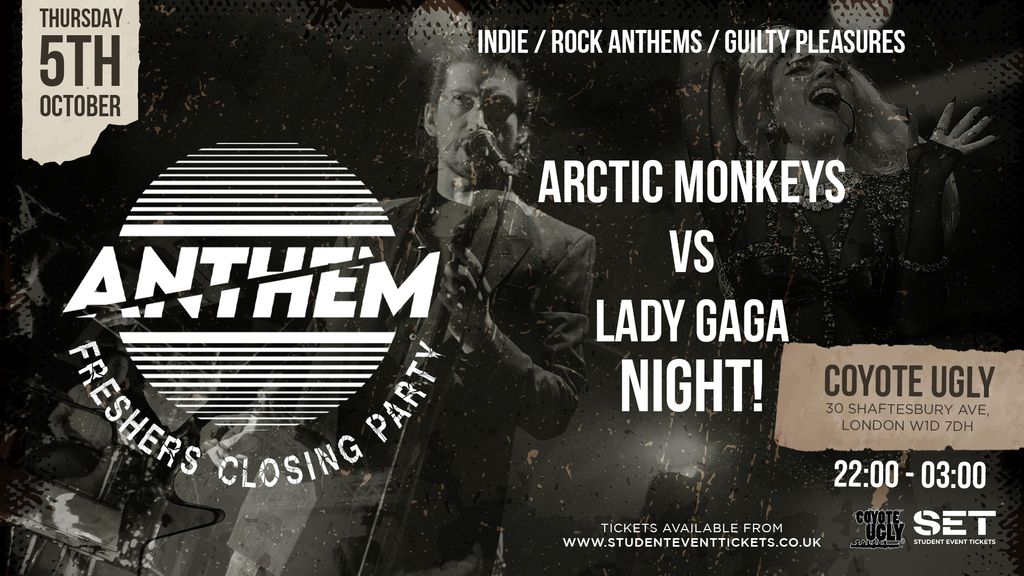 FRESHERS- Anthem Closing Party @ Coyote Ugly Piccadilly , Coyote Ugly
