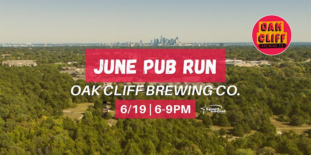 June Pub Run: Oak Cliff, 19 June | Event in Dallas | AllEvents