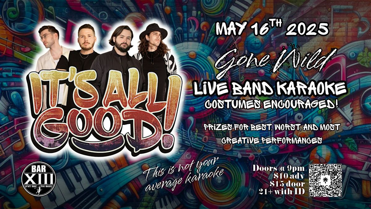 Live Band Karaoke, Gone Wild with It's All Good, 16 May | Event in Wilmington | AllEvents