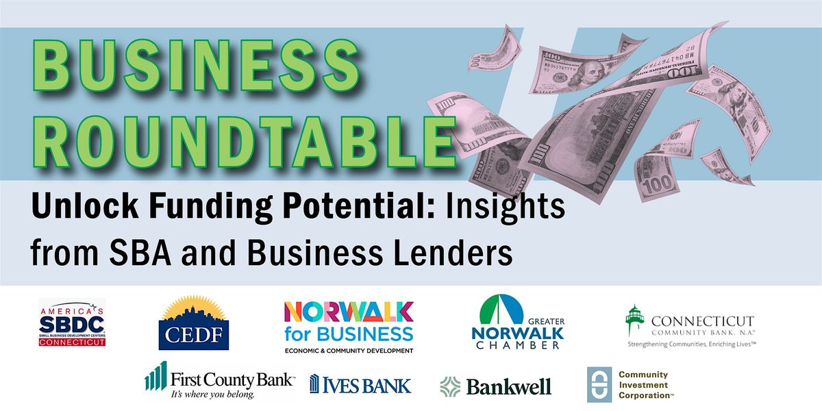 Unlock Funding Potential: Insights from SBA and Business Lenders | Event in Norwalk | AllEvents
