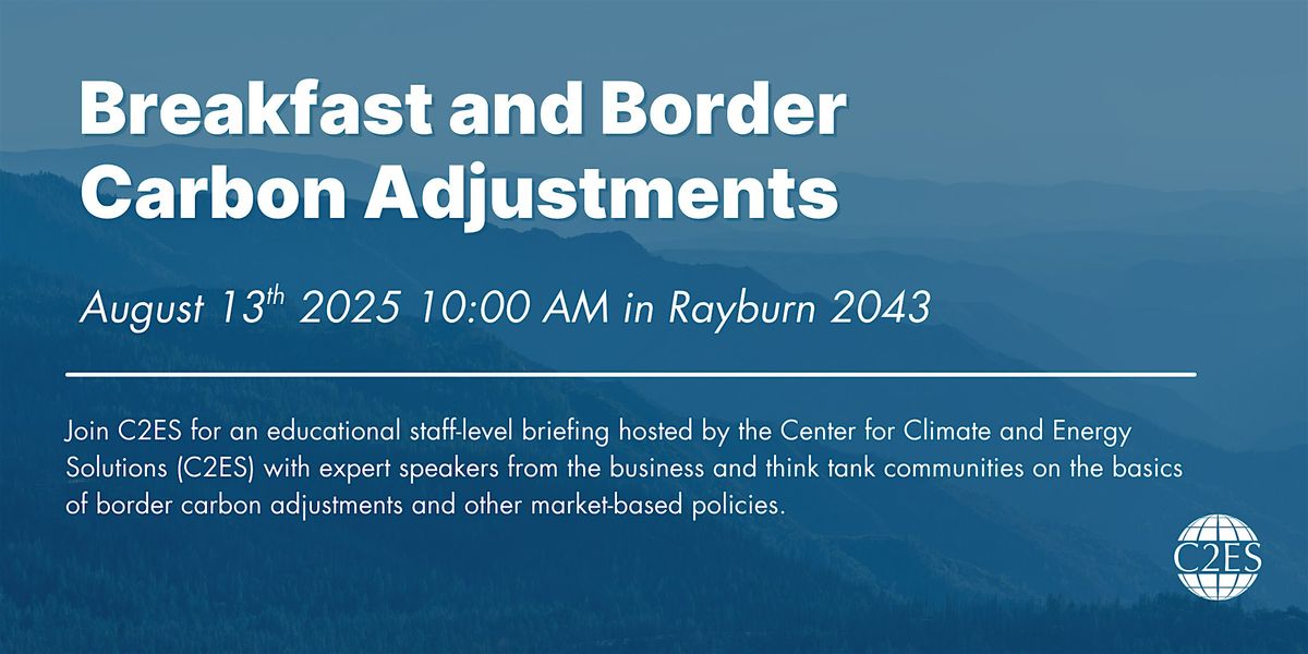 Breakfast and Border Carbon Adjustments, 13 August | Event in Washington | AllEvents