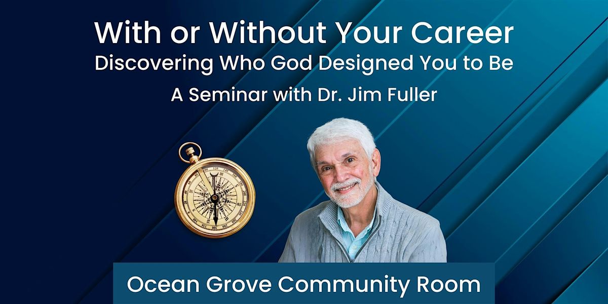 Camp Meeting Week Seminar with Dr. Jim Fuller, 28 July | Event in Ocean Grove | AllEvents