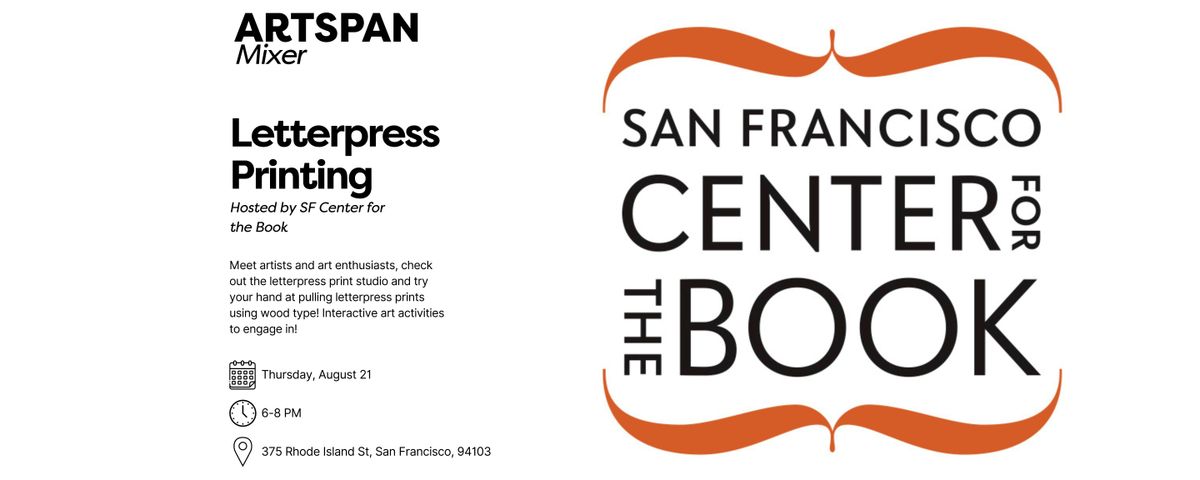 ArtSpan Artist Mixer: Letterpress Printing at SF Center for the Book, 21 August | Event in San Francisco | AllEvents