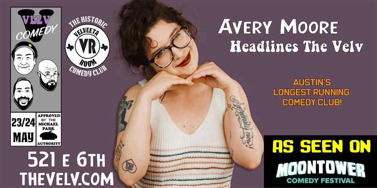 Avery Moore!!! (Live Comedy), 23 May | Event in Austin | AllEvents