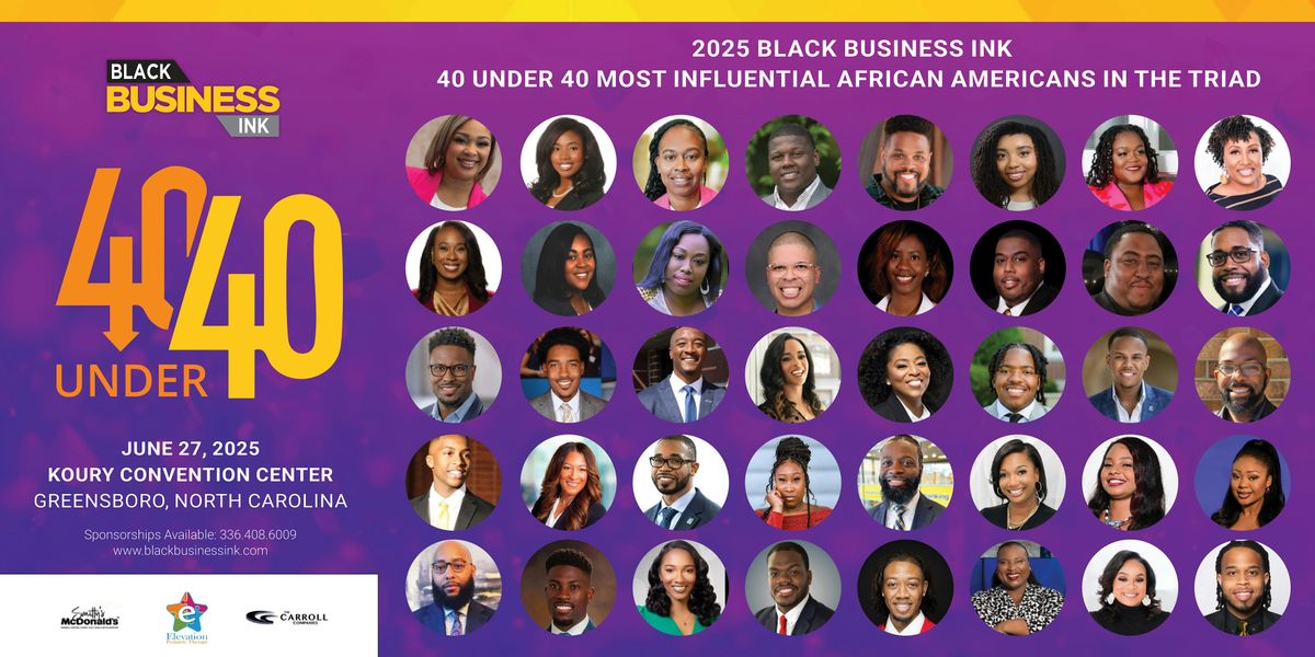 Black Business Ink 40 Under 40 Awards Gala, 27 June | Event in Greensboro | AllEvents