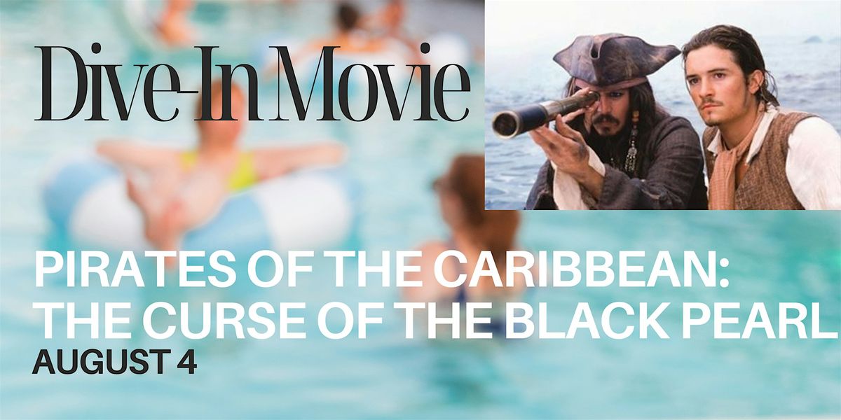Vale Cinema Series Dive-In Movie: Pirates of the Caribbean: TCOTBP, 4 August | Event in Brooklyn | AllEvents