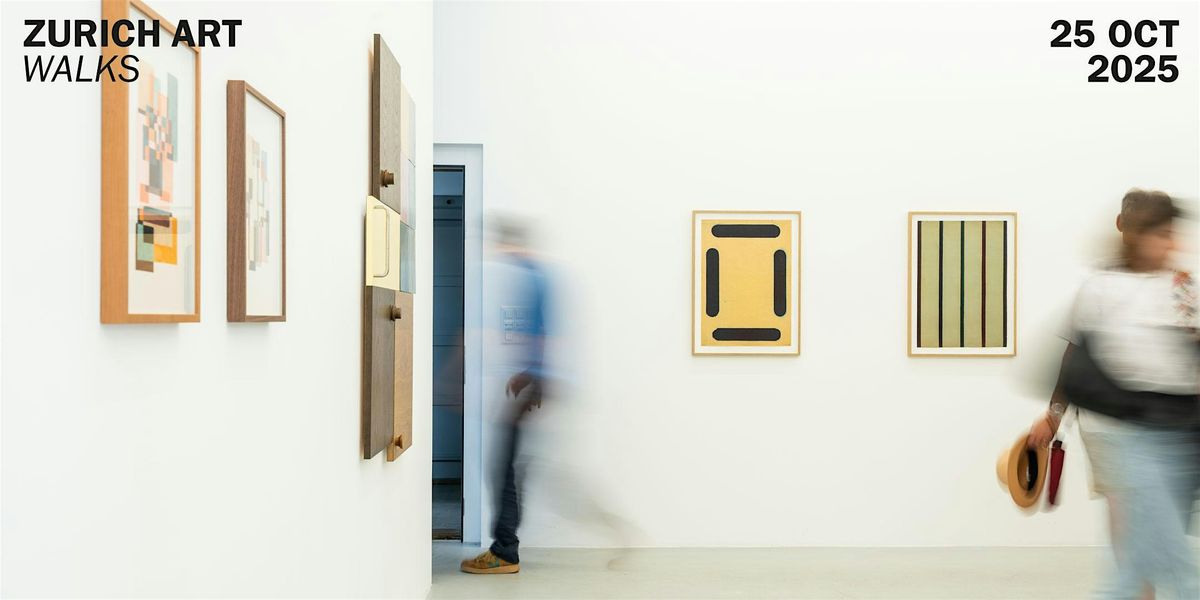 Zurich Art Walk | October 2025 | EN, 25 October | Event in Zürich | AllEvents