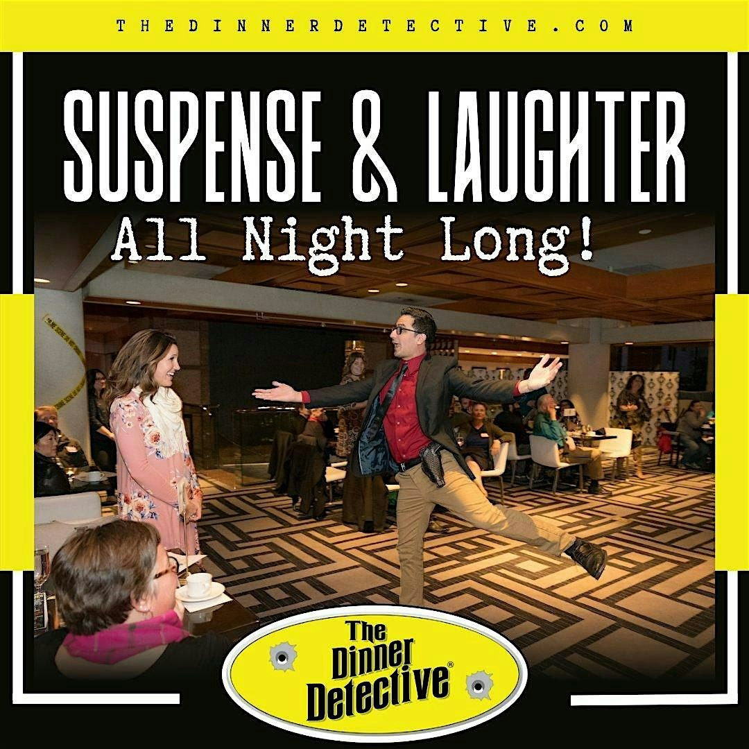 The Dinner Detective True Crime M**der Mystery Dinner Show - Columbus, 6 December | Event in Columbus | AllEvents