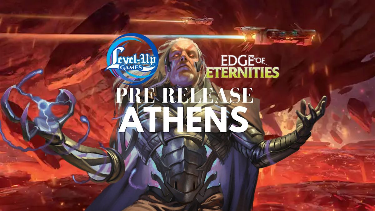 Magic: The Gathering - Edge of Eternities - Prerelease - ATHENS, 25 July | Event in Athens | AllEvents