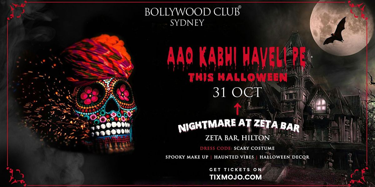 Bollywood Club Presents AAO KABHI HAVELI PE at Zeta Bar Hilton, Sydney