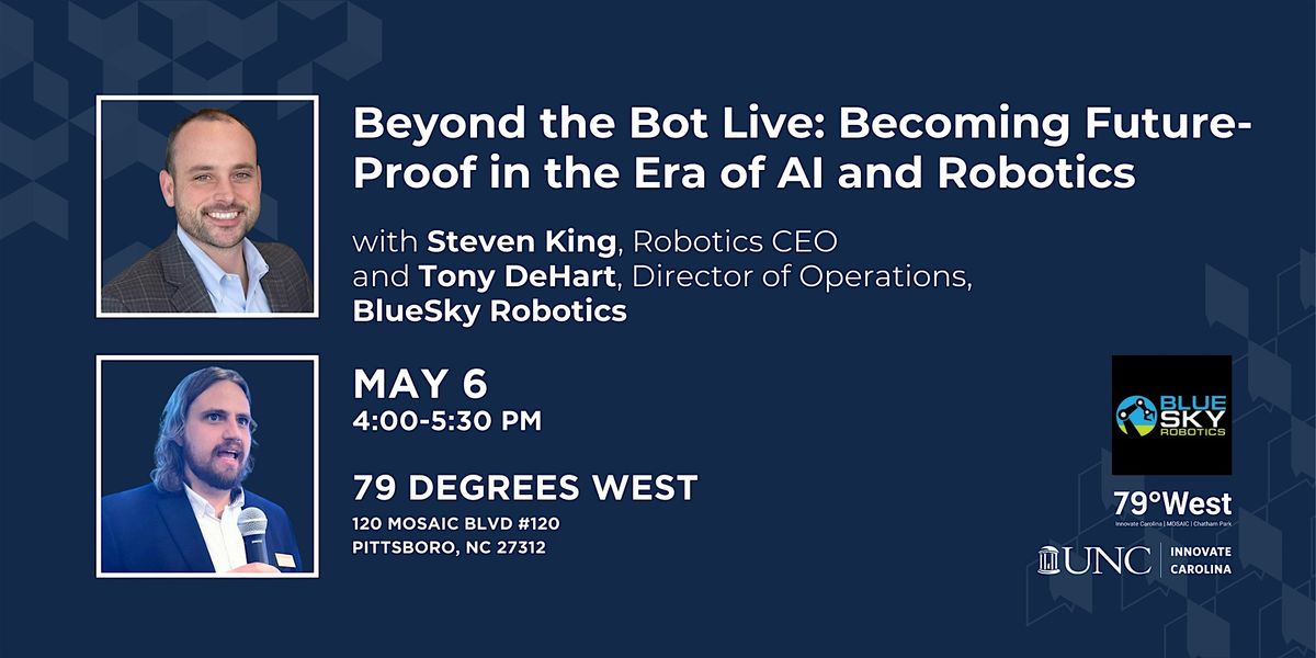 Beyond the Bot Live: Becoming Future-Proof in the Era of AI and Robotics | Event in Pittsboro | AllEvents
