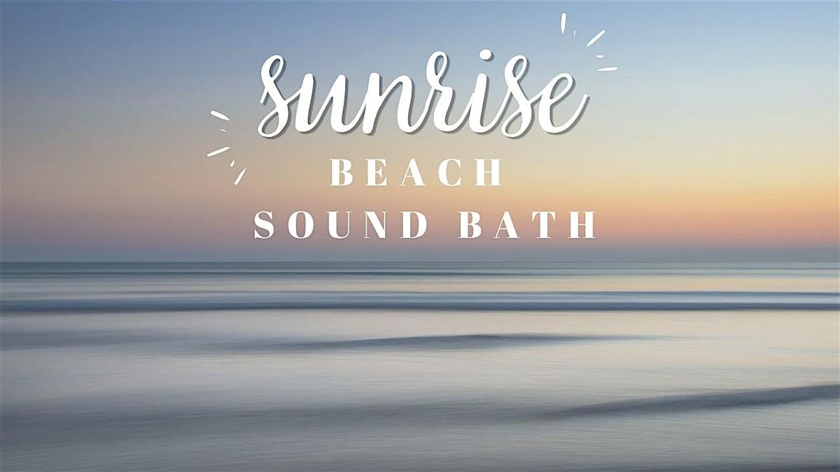 Sunrise Beach Sound Bath | Event in Playa Del Rey, CA | AllEvents