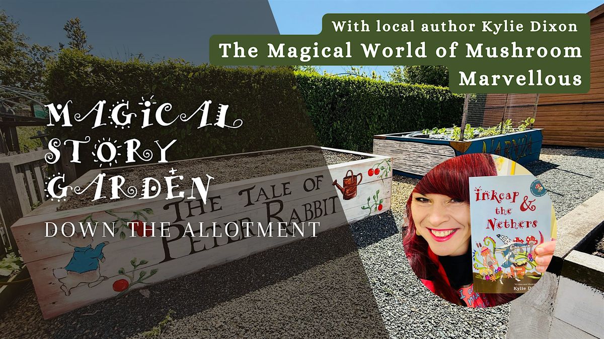 Magical Story Garden Down The Allotment - Week 1 with Kylie Dixon | Event in Seaham | AllEvents