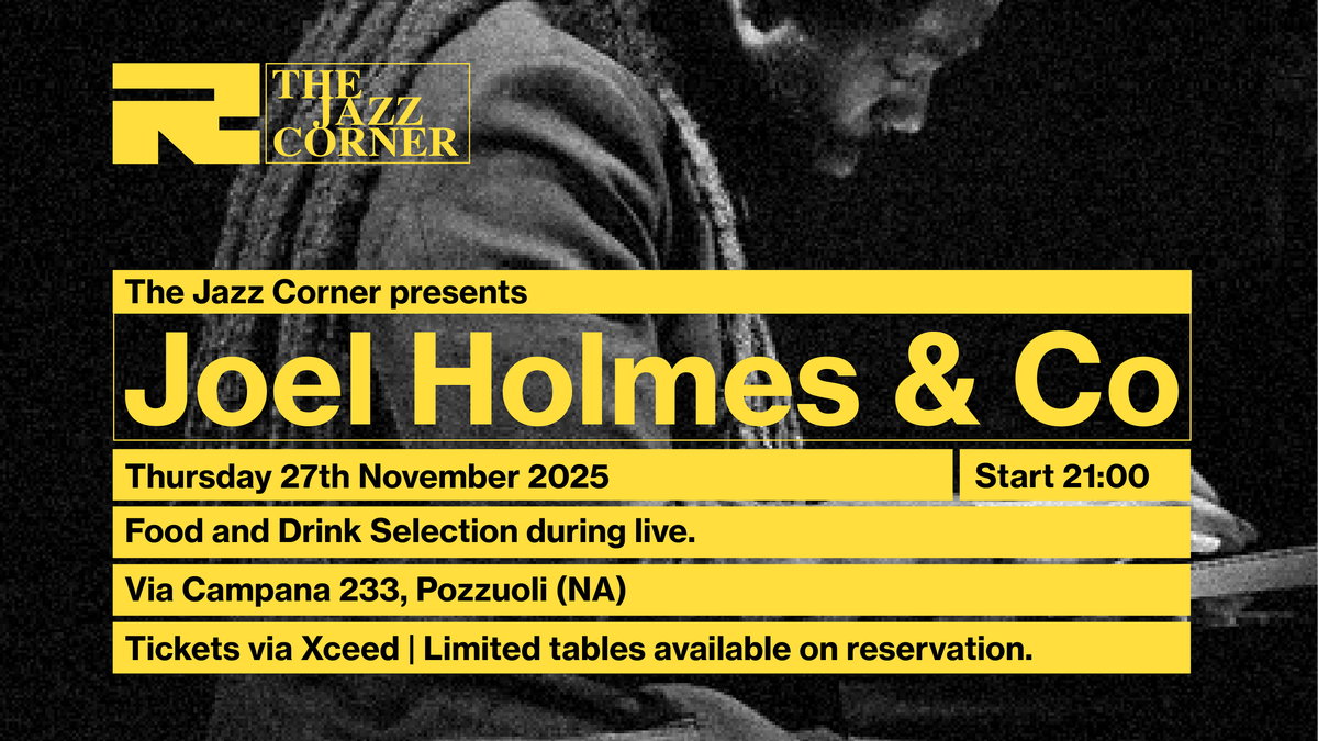 The Jazz Corner presents Joel Holmes & Co (trio) | Event in Pozzuoli | AllEvents