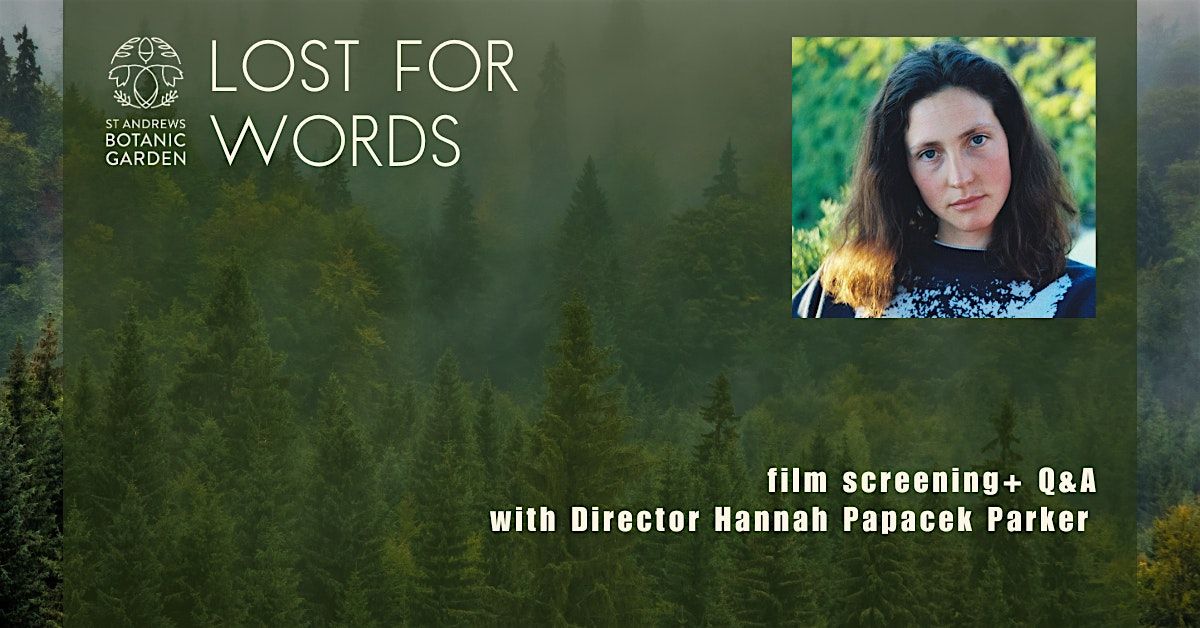 Lost for Words Film Screening - Q&A with Director Hannah Papacek Parker, 25 October | Event in St Andrews