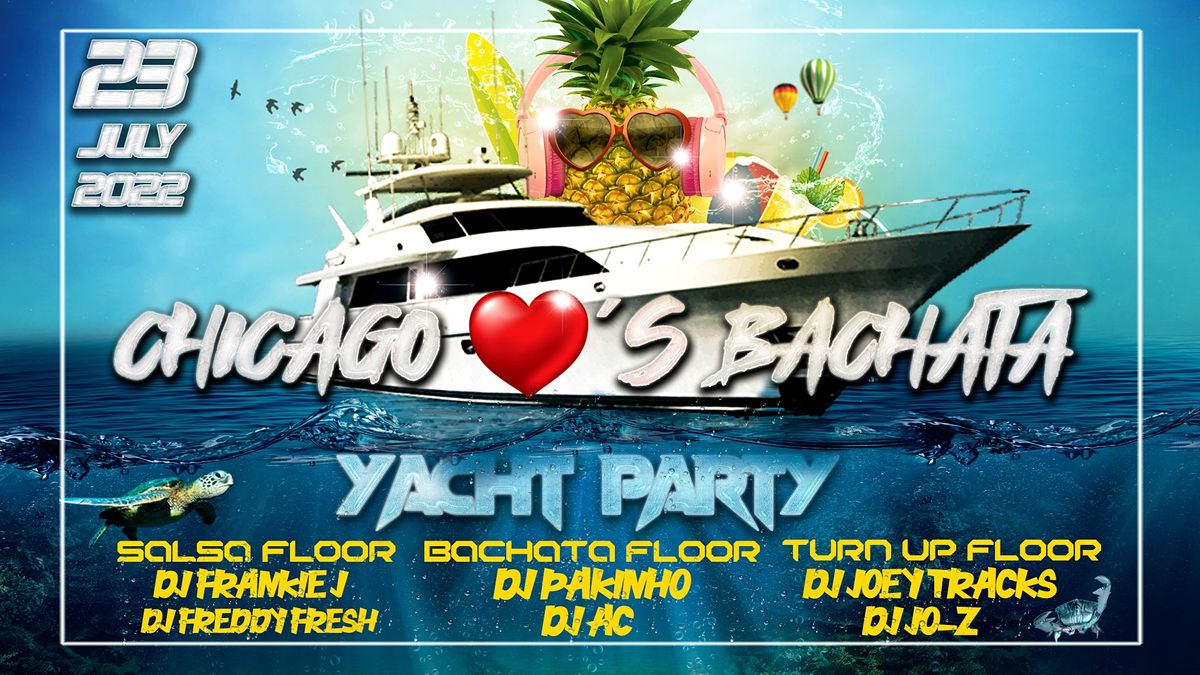 Chicago S Bachata Yacht Party Anita Dee Yacht Charters Chicago July 23 2022 Allevents In Latin Cruise Events 2022
