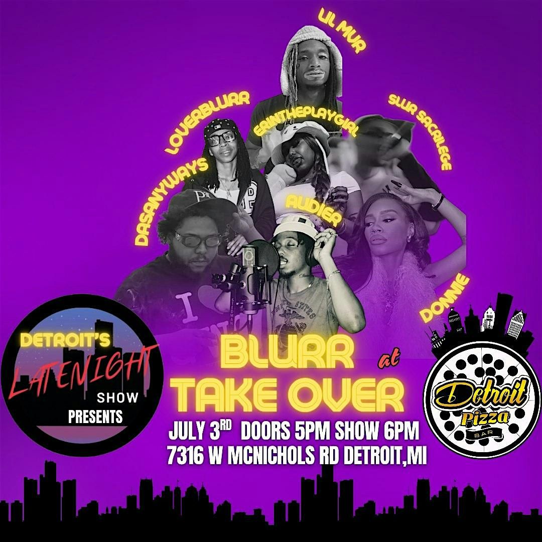 DLNS PRESENTS: BLURR TAKE OVER, 3 July | Event in Detroit | AllEvents