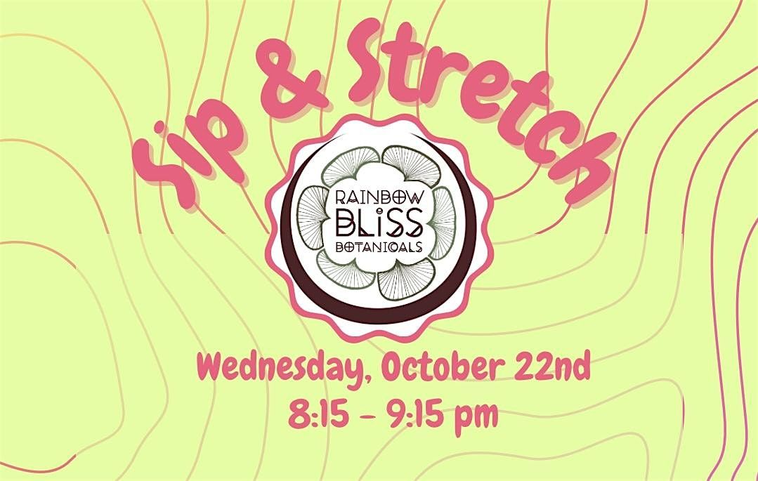 Sip & Stretch at Rainbow Bliss Botanicals Cafe, 22 October | Event in Tempe | AllEvents