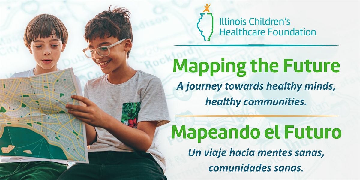 Mapping the Future: A journey towards healthy minds, healthy communities., 24 September | Event in Oak Brook