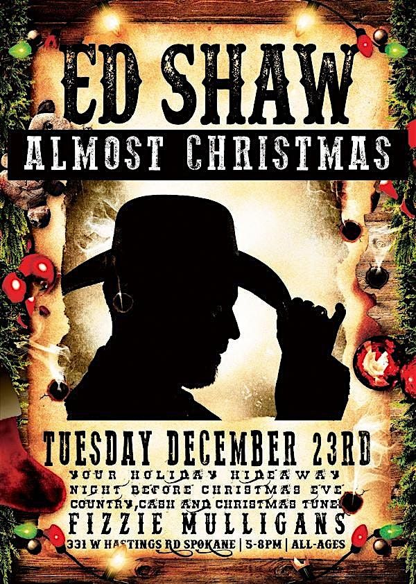Almost Christmas with Ed Shaw Legends of Country Unplugged, 23 December | Event in Spokane | AllEvents