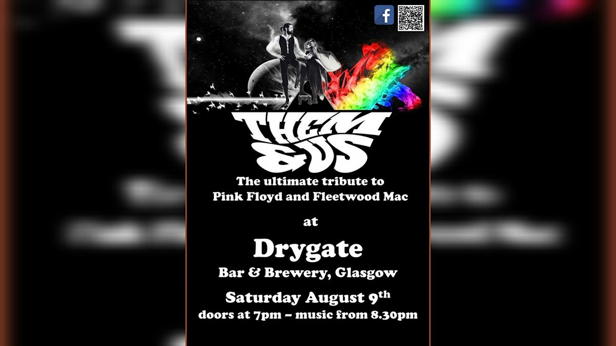 Them & Us - Drygate Brewing Co., 9 August | Event in Glasgow | AllEvents