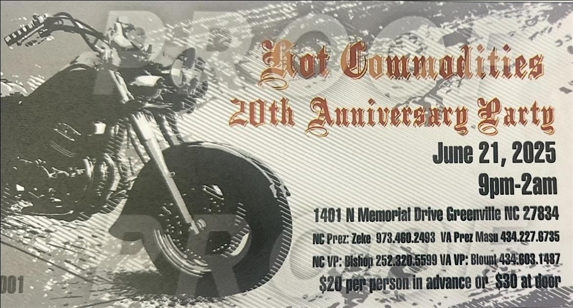 Hot Commodities MC 20th Anniversary, 21 June | Event in Greenville | AllEvents
