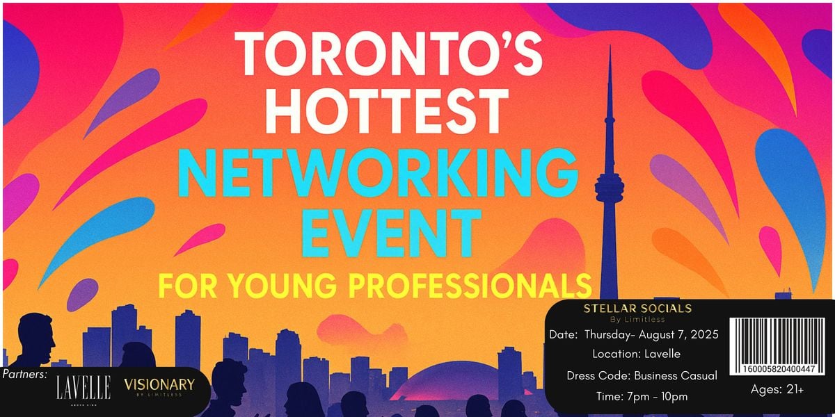 Toronto's Hottest Networking Event For Young Professionals, 10 October | Event in Toronto | AllEvents