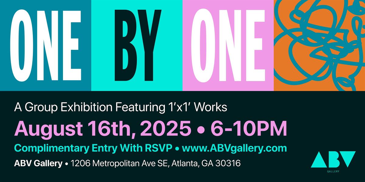 ONE BY ONE - Group Art Exhibition (50+ Artists), 16 August | Event in Atlanta | AllEvents