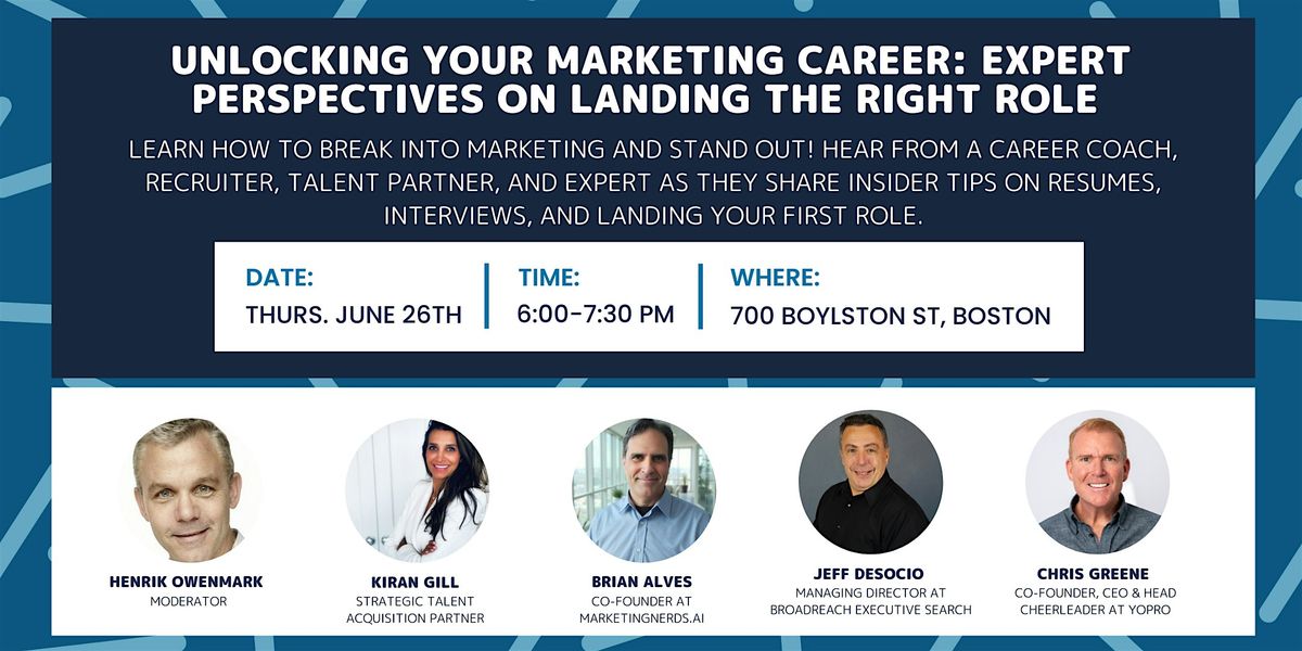 Unlocking Your Marketing Career: Perspectives on Landing the Right Role | Event in Boston | AllEvents