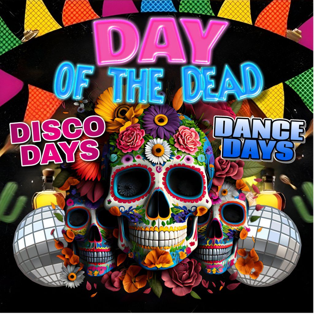 Disco Days Vs Dance Days Glasgow - DAY of the Dead, 1 November | Event in Glasgow | AllEvents