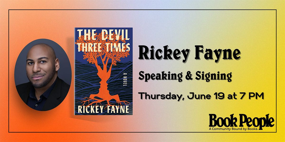 BookPeople Presents: Rickey Fane - The Devil Three Times, 19 June | Event in Austin | AllEvents