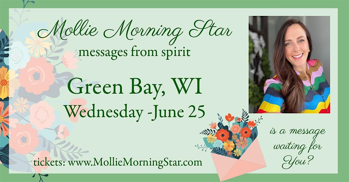Green Bay, WI - Messages From Spirit - Psychic Medium Mollie Morning Star, 25 June | Event in Green Bay | AllEvents