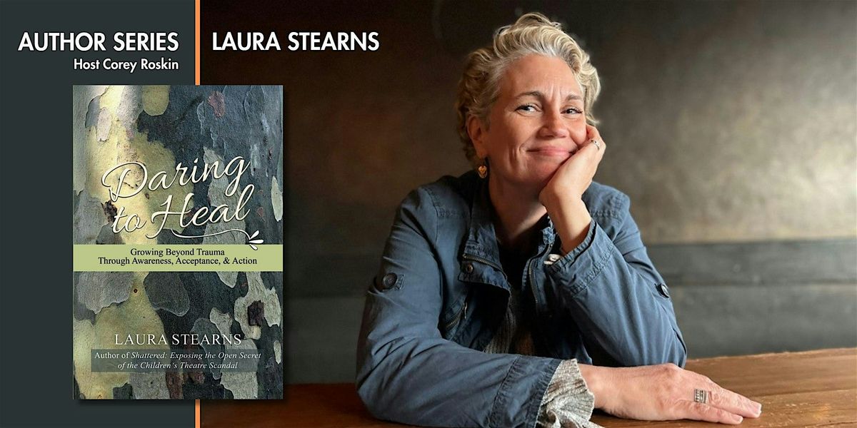 AUTHOR SERIES | DARING TO HEAL with LAURA STEARNS, 28 May | Event in Palm Springs | AllEvents