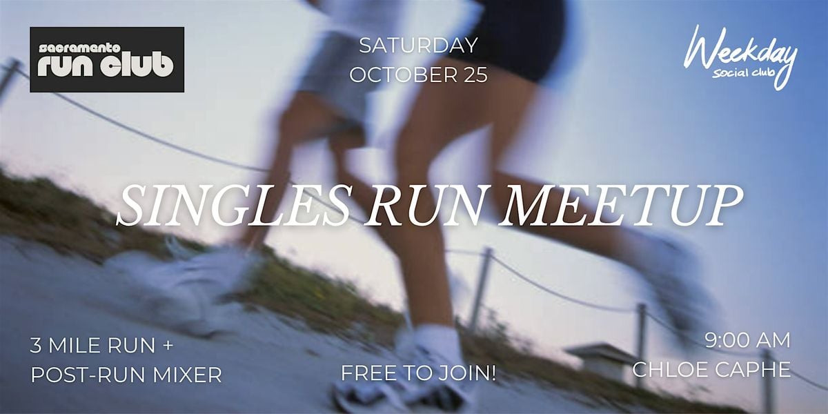 Singles Run Meetup, 25 October | Event in Sacramento | AllEvents