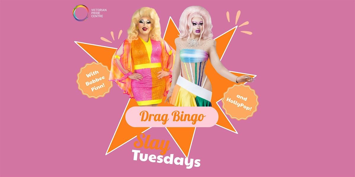 Slay Tuesdays @ Pride - Drag Bingo, 21 October | Event in St Kilda | AllEvents